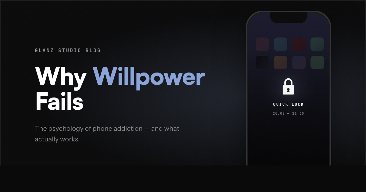 Why Willpower Fails: The Psychology of Phone Addiction